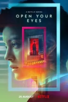 Постер к сериалу Открой глаза