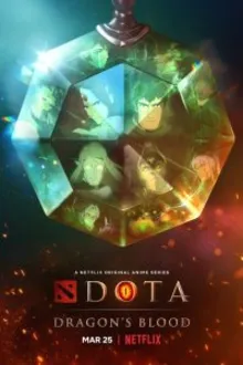 Постер к сериалу DOTA: Кровь дракона