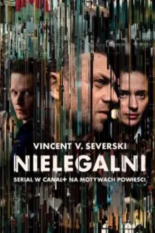 Постер к сериалу Нелегалы
