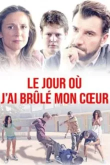 Постер к сериалу День, когда я сжег свое сердце