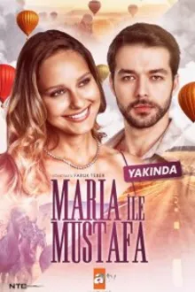 Постер к сериалу Мария и Мустафа
