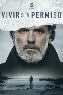 Постер к сериалу  Жить без разрешения 