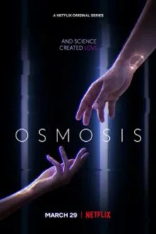 Постер к сериалу  Осмос 