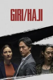 Постер к сериалу  Гири/Хадзи / Долг/Позор 
