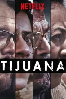 Постер к сериалу  Тихуана 
