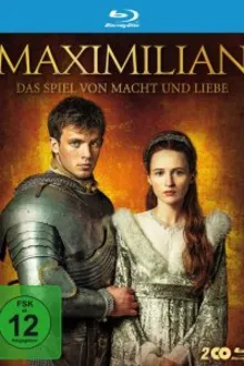 Постер к сериалу Максимилиан первый: игры престолов и любви