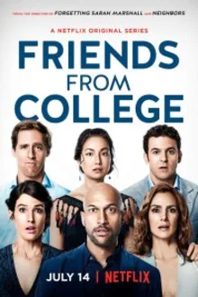 Постер к сериалу  Друзья с колледжа 