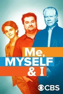 Постер к сериалу  Я, опять я и снова я 