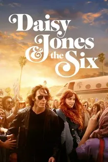 Постер к сериалу Дейзи Джонс и The Six