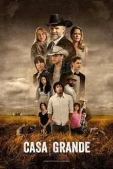 Постер к сериалу Каса Гранде