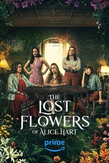 Постер к сериалу Потерянные цветы Элис Харт