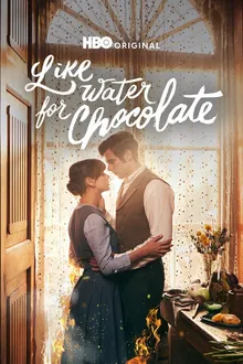 Постер к сериалу Как вода для шоколада