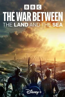 Постер к сериалу Война между сушей и морем
