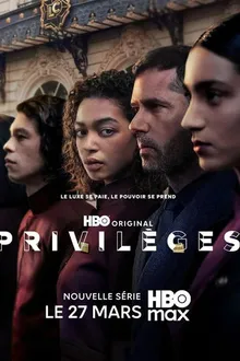 Постер к сериалу Привилегии